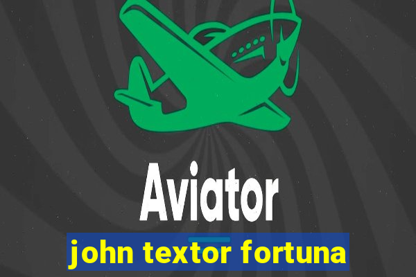 john textor fortuna